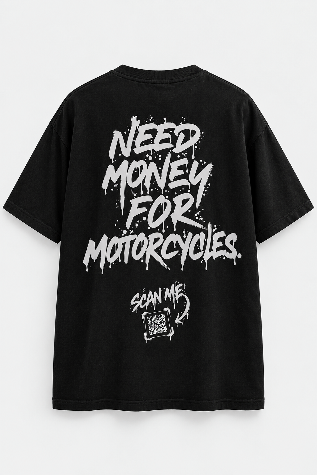 T-Shirt Need Money for motorcycles